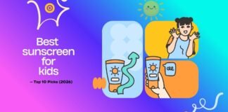 Top 10 Best Sunscreens for Kids (2026 Guide) Best sunscreen for kids