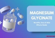 Magnesium Glycinate Guide: Benefits, Dosage, and Side Effects Explained Magnesium Glycinate