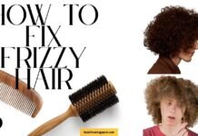 How to Fix Frizzy Hair: A Complete Guide how to fix frizzy hair