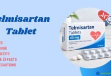 Telmisartan Tablet Uses, Dosage, Benefits, Side Effects, and Precautions Telmisartan Tablet Uses